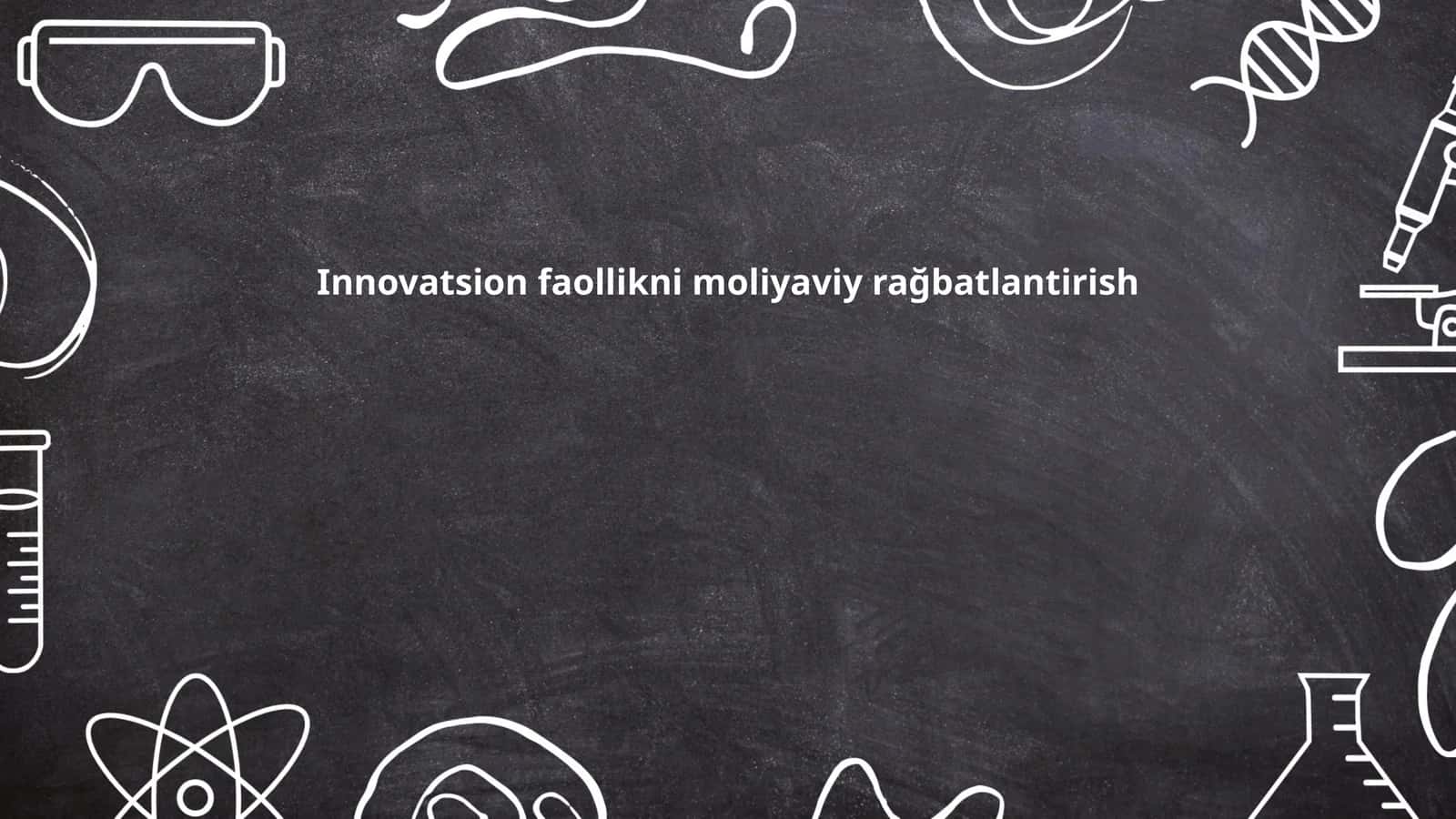 Innovatsion startaplarni moliyaviy qo'llab-quvvatlash zamonaviy iqtisodiyotda muhim ahamiyat kasb etadi. O'zbekistonda innovatsion