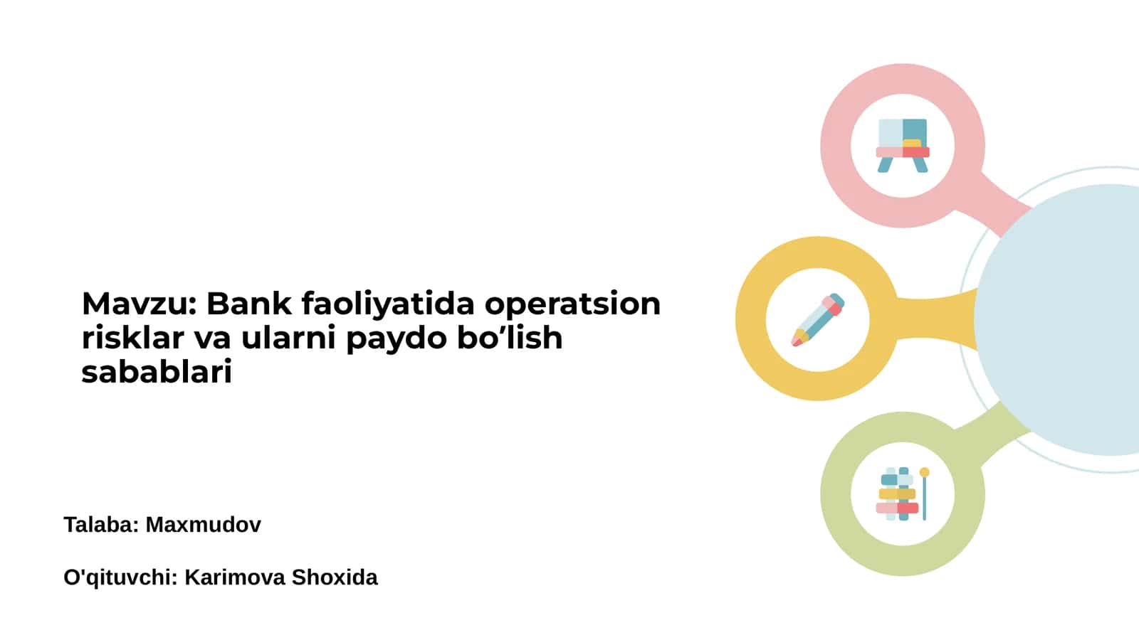 Bank faoliyatida operatsion risklar va ularni paydo bo’lish sabablari