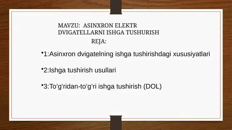 ASINXRON ELEKTR DVIGATELLARNI ISHGA TUSHURISH