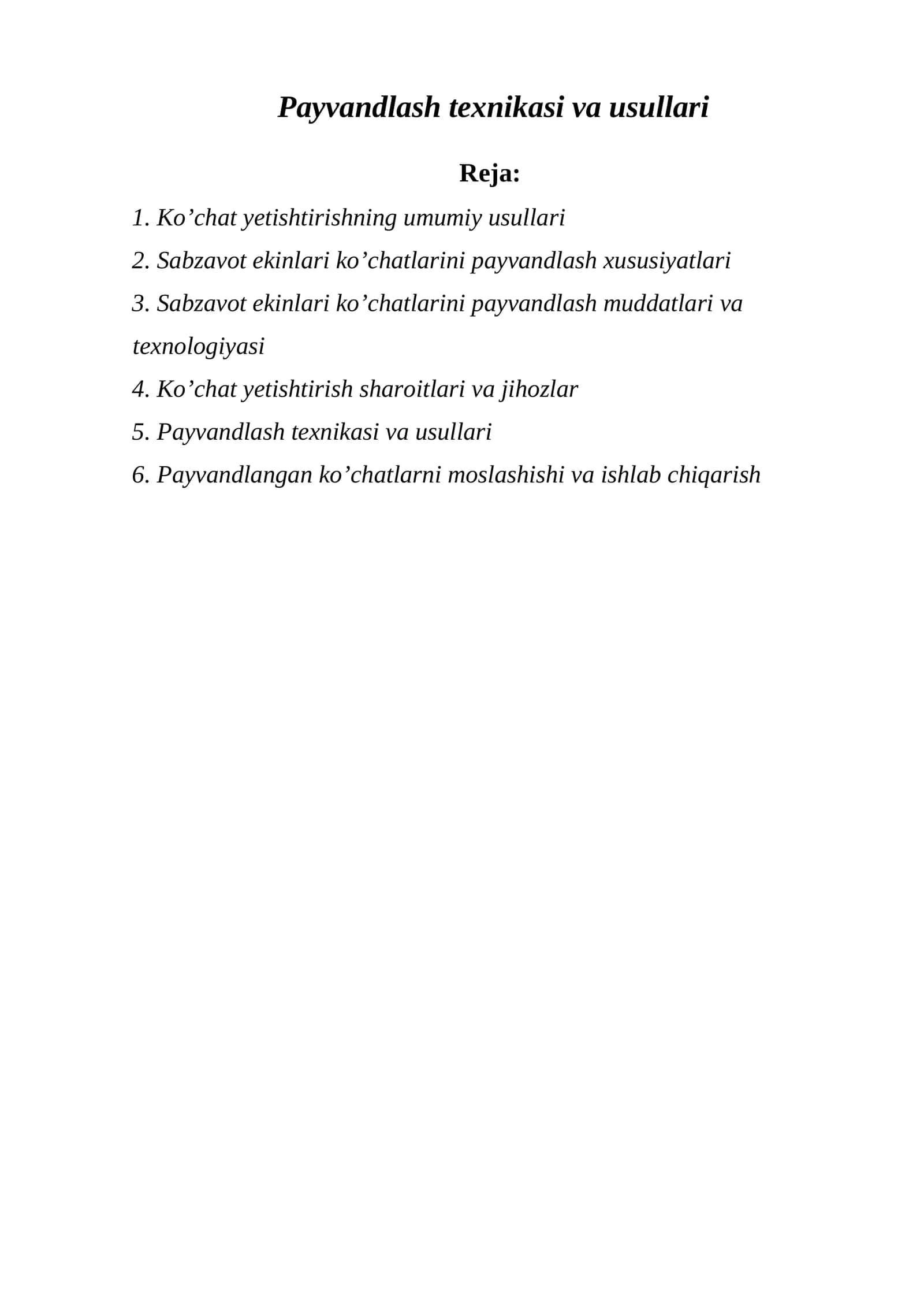 Payvandlash texnikasi va usullari