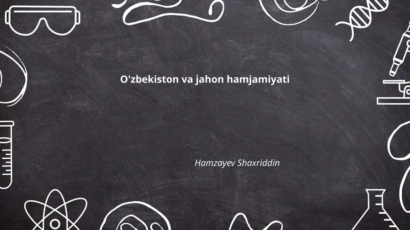 O'zbekiston va jahon hamjamiyati