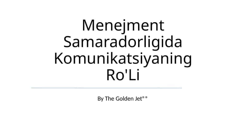 Menejment Samaradorligida Komunikatsiyaning Ro'Li