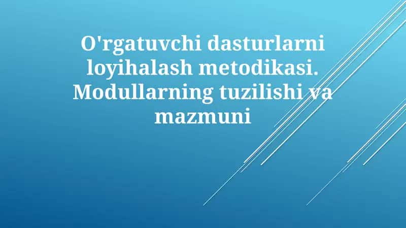 Ta'lim dasturlarini loyihalash metodikasi