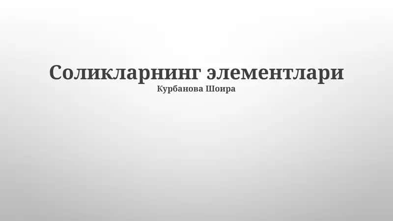 Soliklarnining elementlari