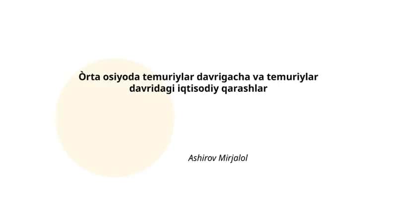 Òrta osiyoda temuriylar davrigacha va temuriylar davridagi iqtisodiy qarashlar