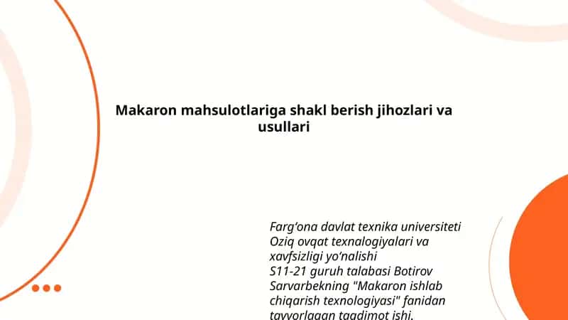 Makaron mahsulotlariga shakl berish jihozlari va usullari