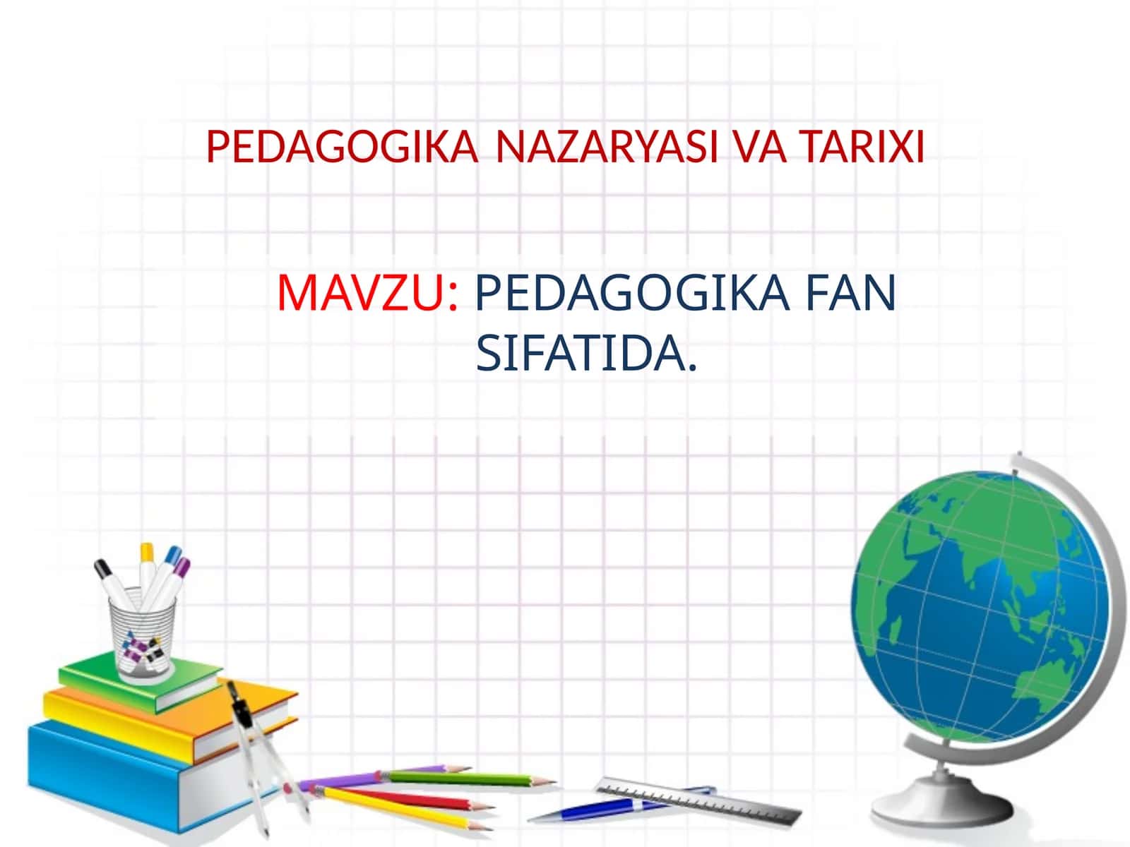 PEDAGOGIKA FAN SIFATIDA