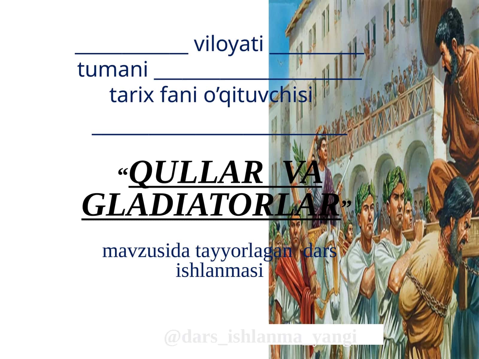Qullarvagladiatorlar