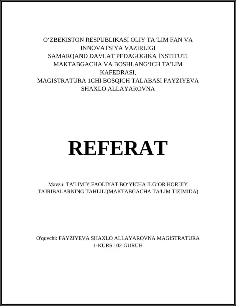 TA'LIMIY FAOLIYAT BOʻYICHA ILGʻOR HORIJIY TAJRIBALARNING TAHLILI(MAKTABGACHA TA'LIM TIZIMIDA)