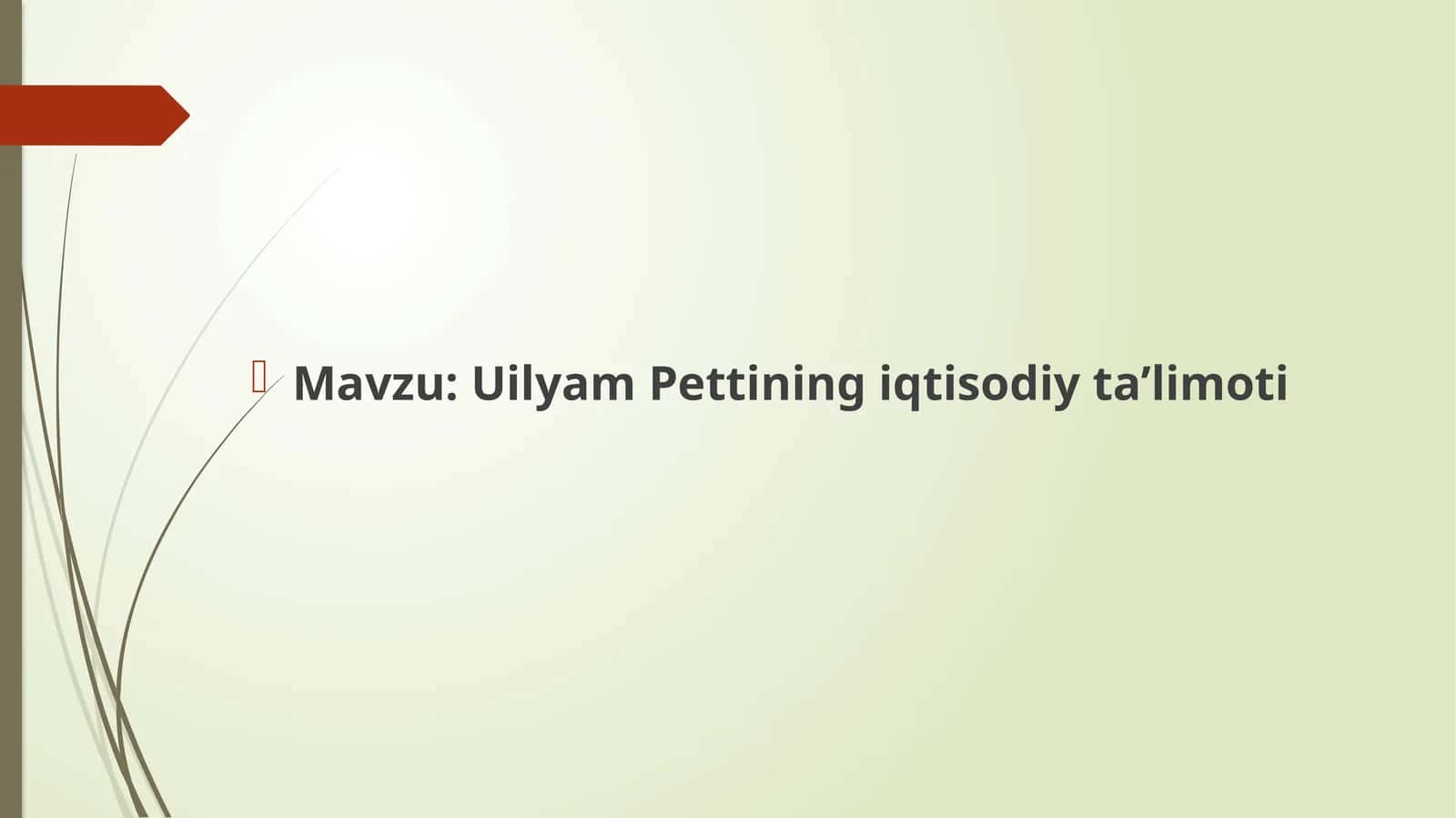 Uilyam Pettining iqtisodiy ta’limoti