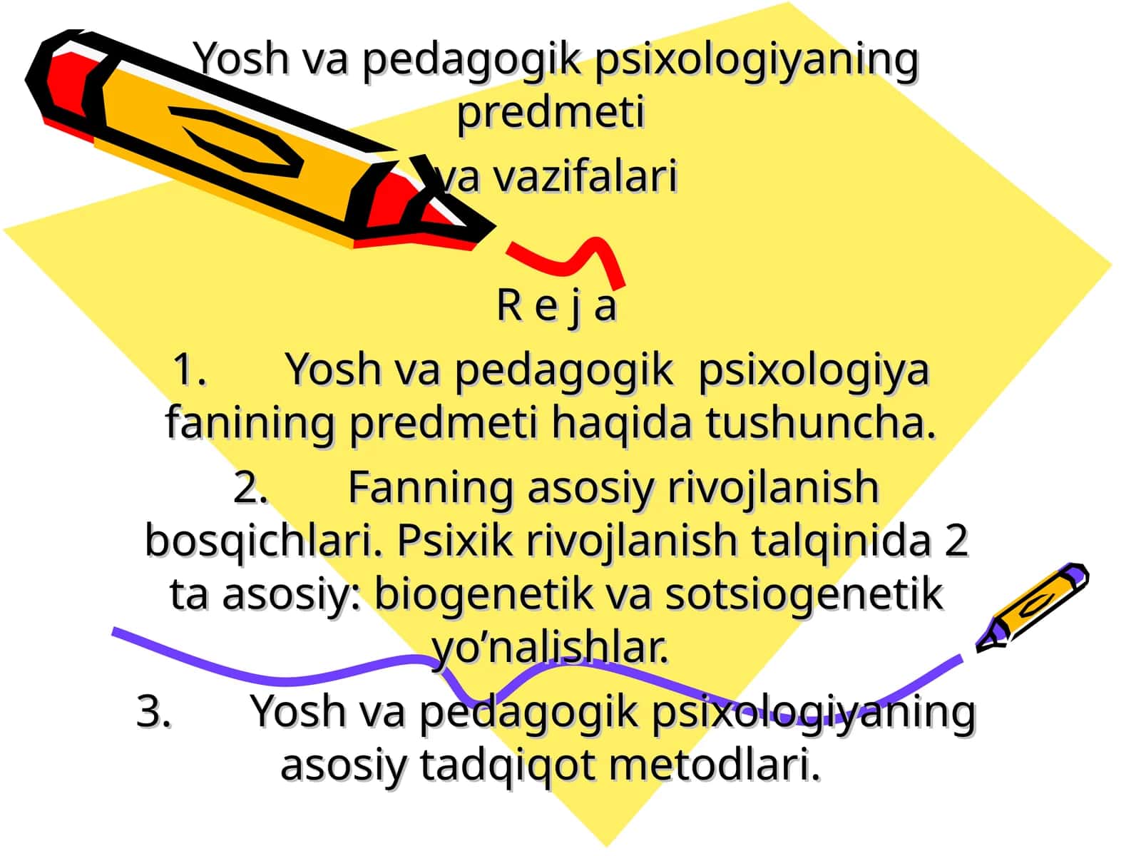 Yosh va pedagogik psixologiyaning predmeti va vazifalari