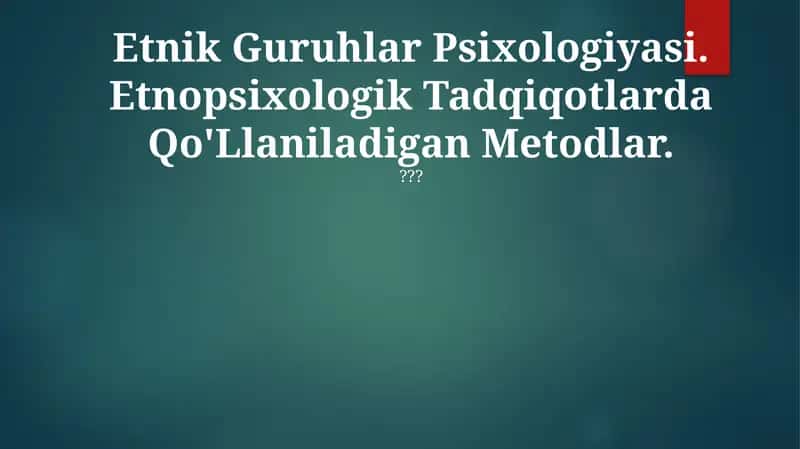Etnik Guruhlar Psixologiyasi