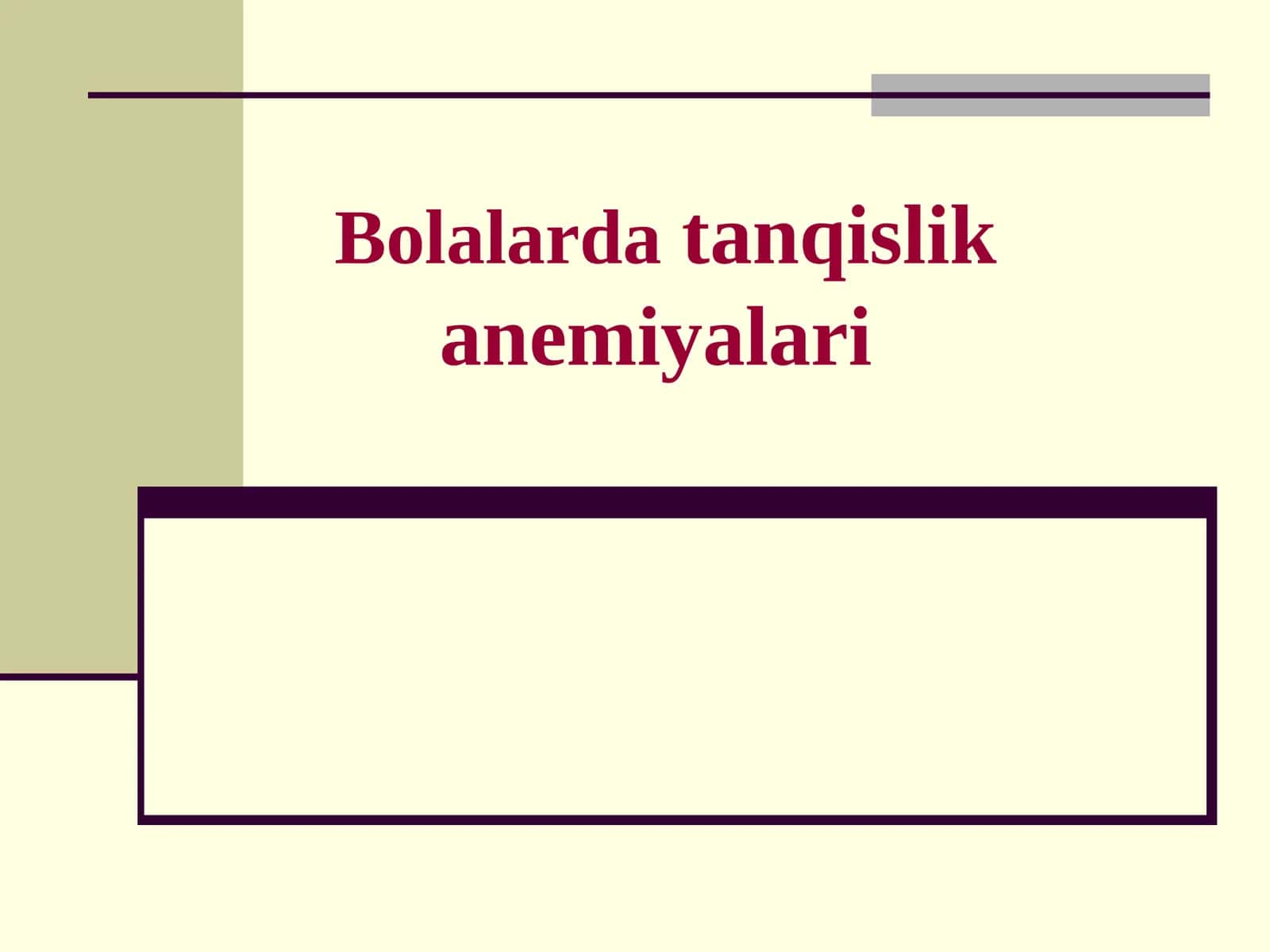 Bolalardatanqislikanemiyalari