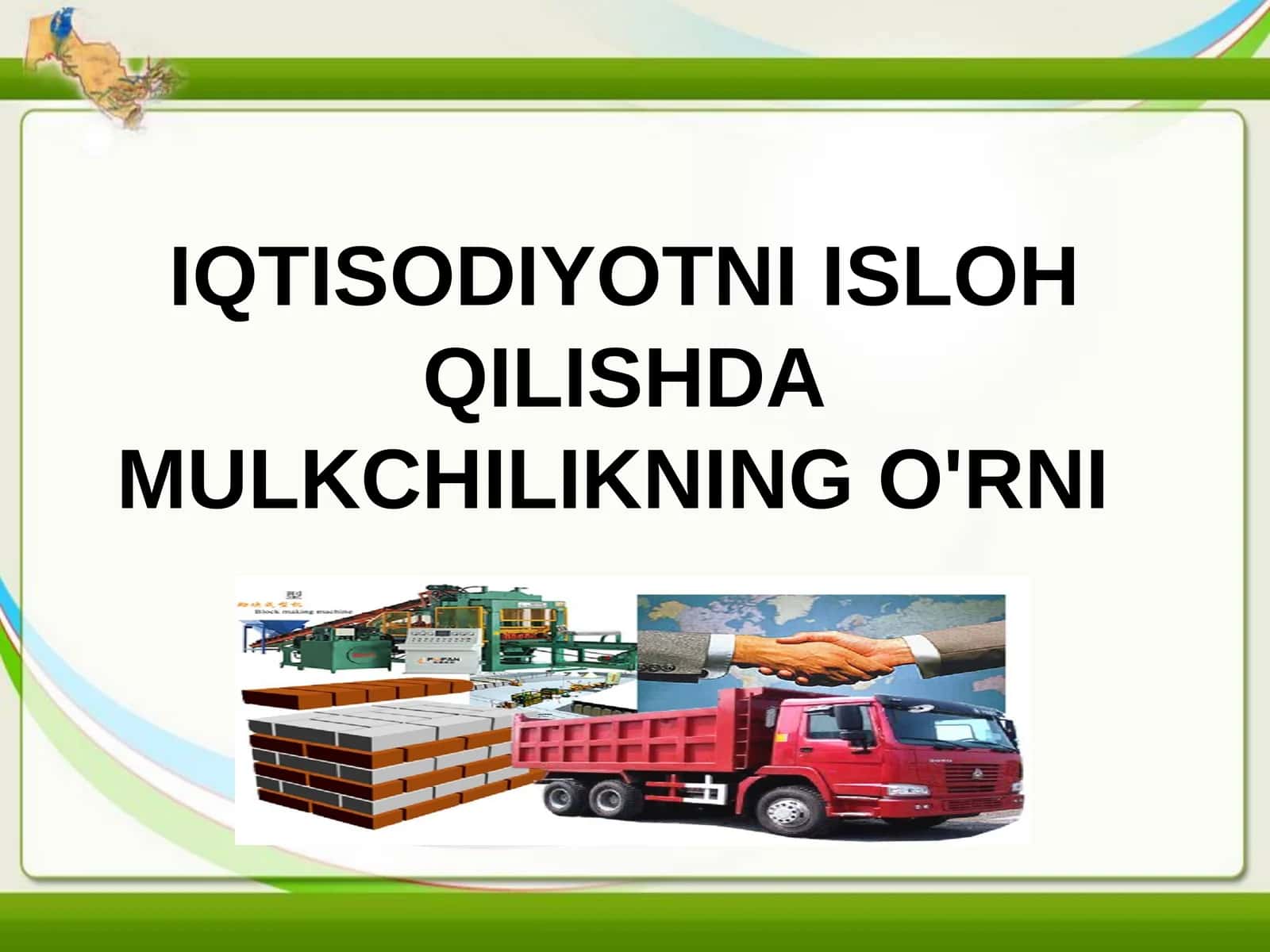 IQTISODIYOTNI ISLOH QILISHDA MULKCHILIKNING O'RNI