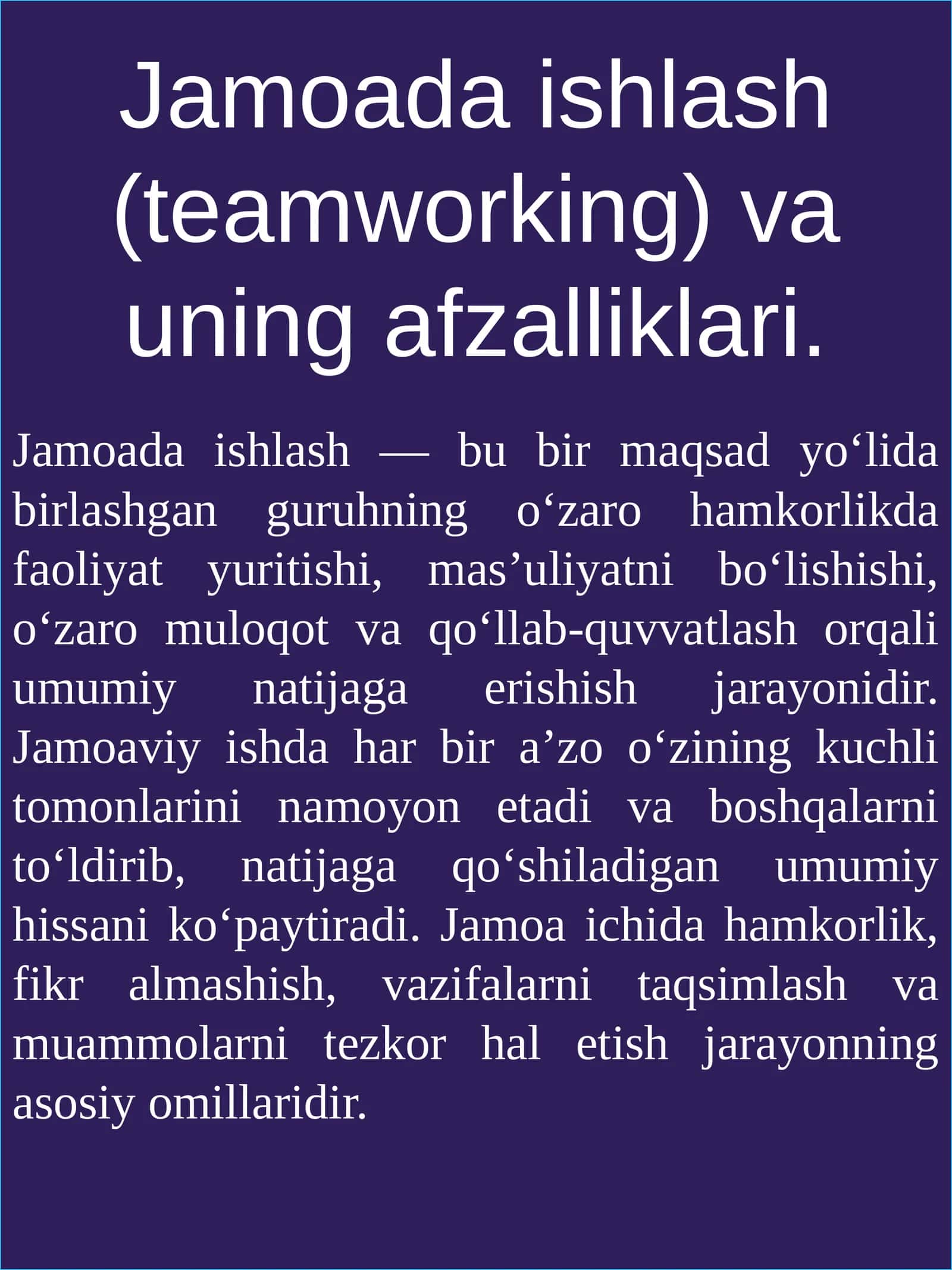 Jamoada ishlash (teamworking) va uning afzalliklari