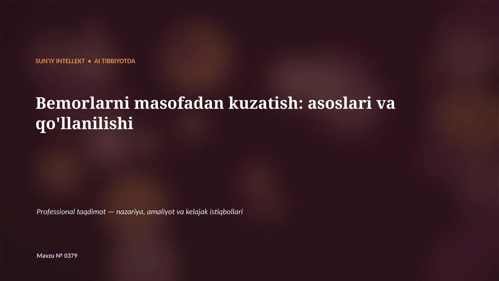 SUN'IY INTELLEKT • AI TIBBIYOTDA