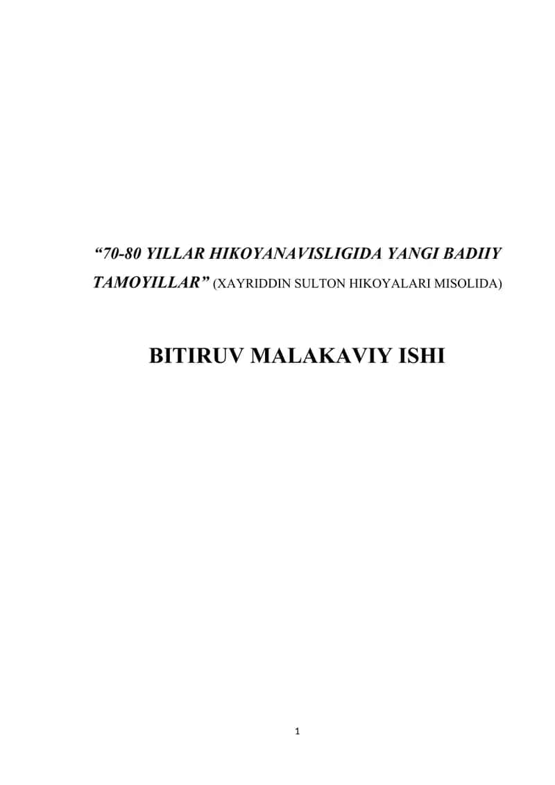 70-80 YILLAR HIKOYANAVISLIGIDA YANGI BADIIY TAMOYILLAR (XAYRIDDIN SULTON HIKOYALARI MISOLIDA)