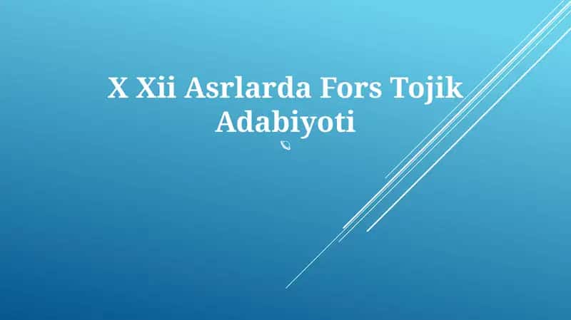 X Xii Asrlarda Fors Tojik Adabiyoti