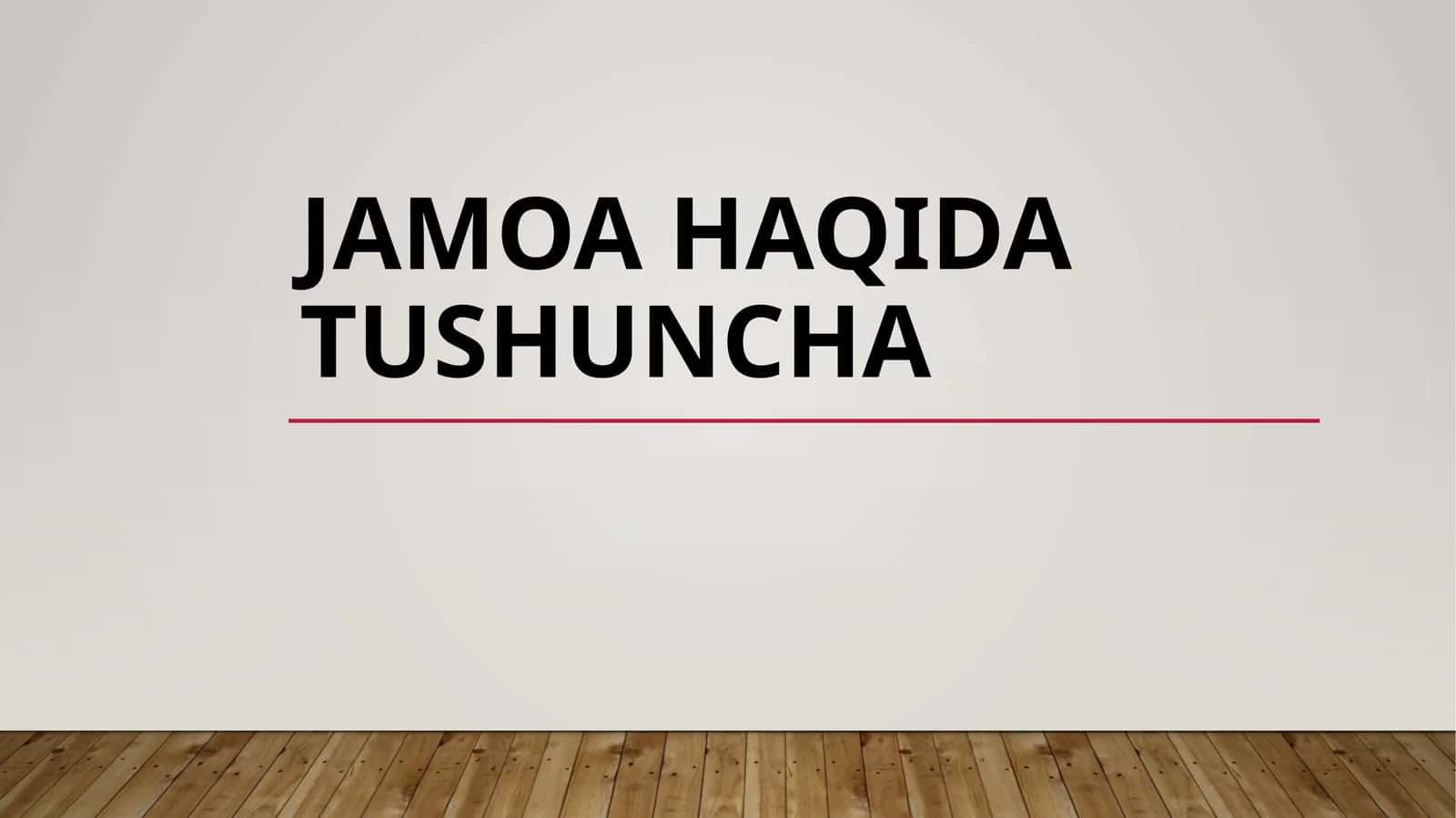 Jamoa Haqida Tushuncha
