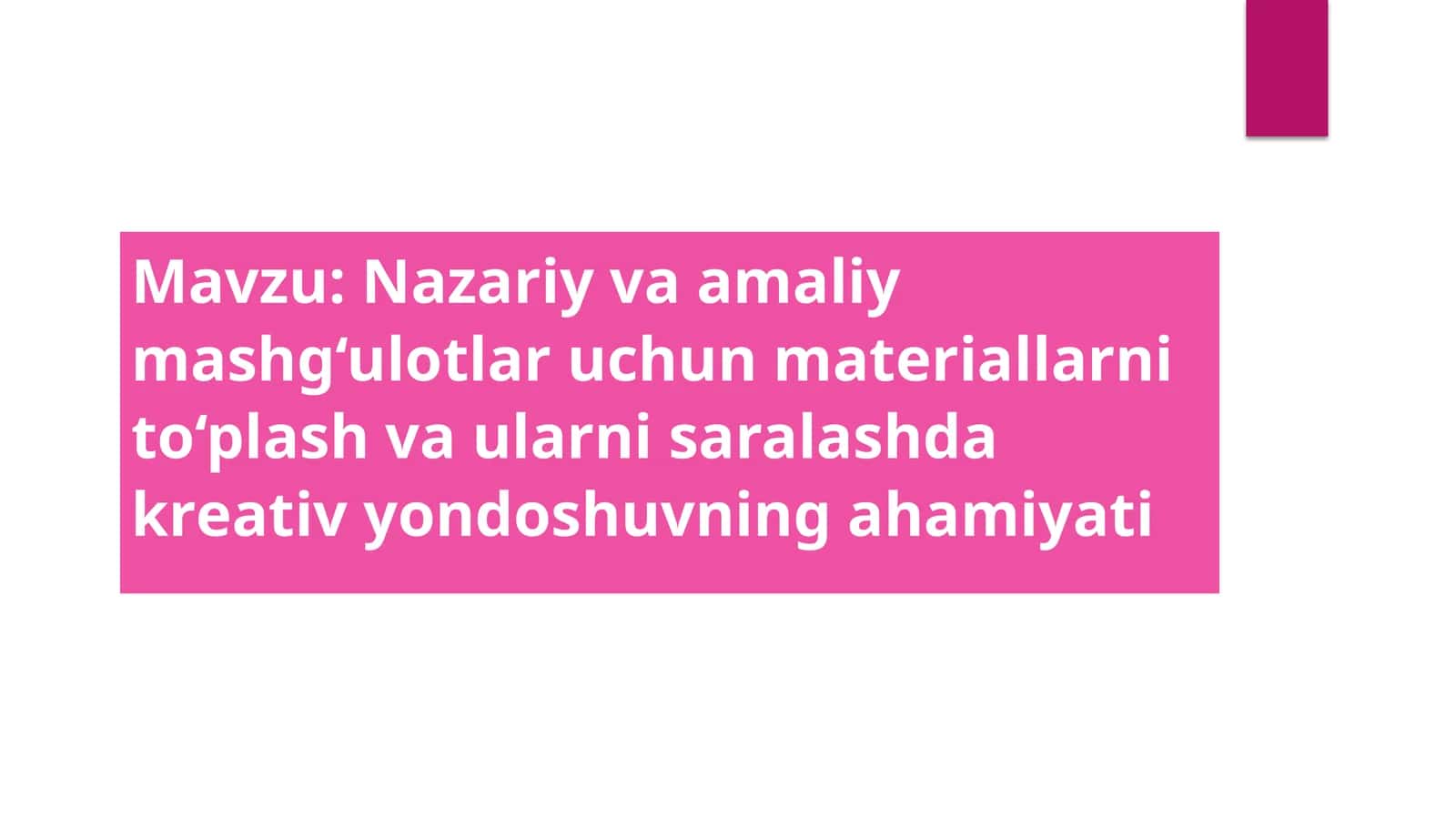 Nazariy va amaliy materiallarni to‘plash strategiyalari