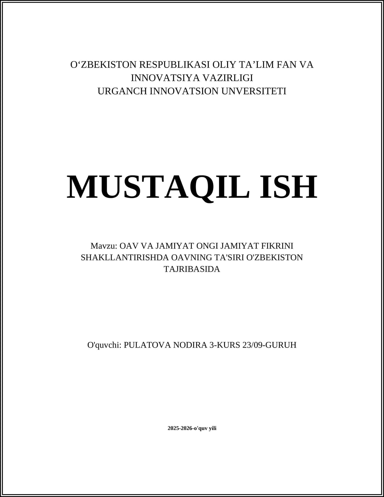 OAV VA JAMIYAT ONGI JAMIYAT FIKRINI SHAKLLANTIRISHDA OAVNING TA'SIRI O'ZBEKISTON TAJRIBASIDA