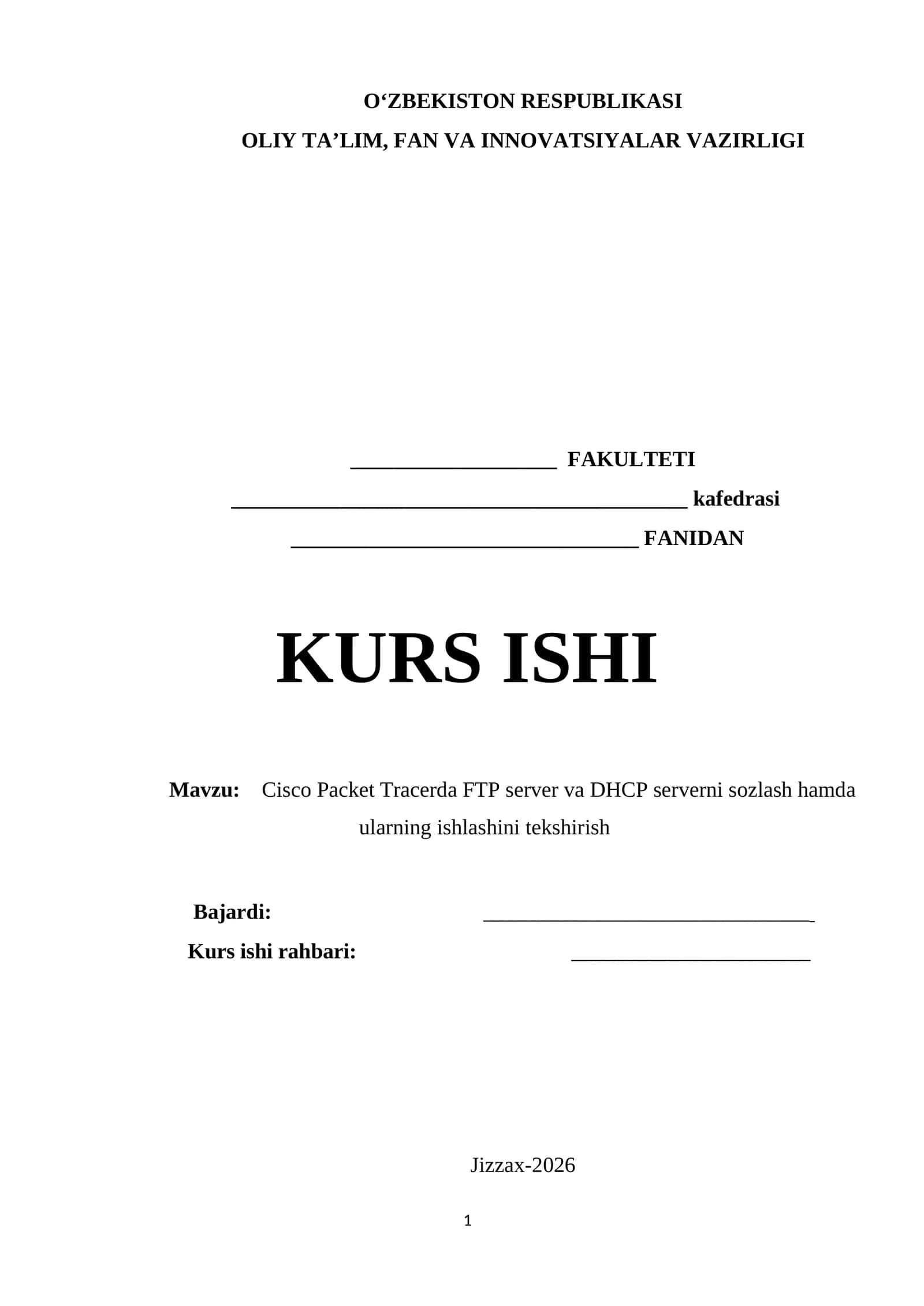 Cisco Packet Tracerda FTP server va DHCP serverni sozlash hamda ularning ishlashini tekshirish