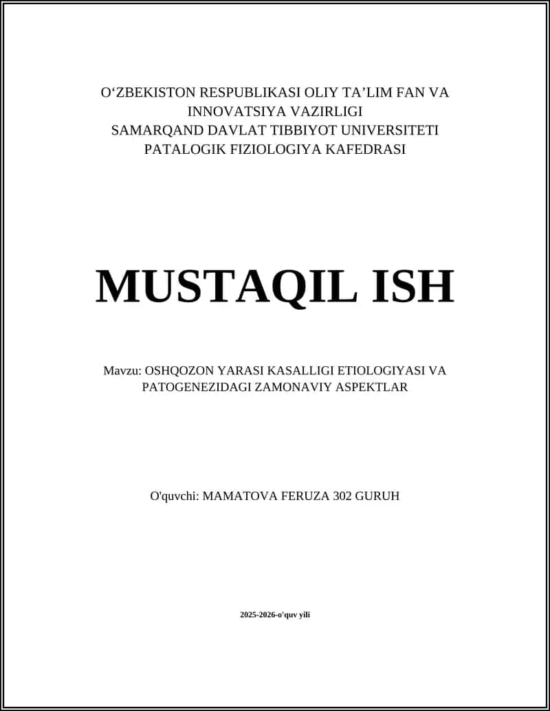 OSHQOZON YARASI KASALLIGI ETIOLOGIYASI VA PATOGENEZIDAGI ZAMONAVIY ASPEKTLAR