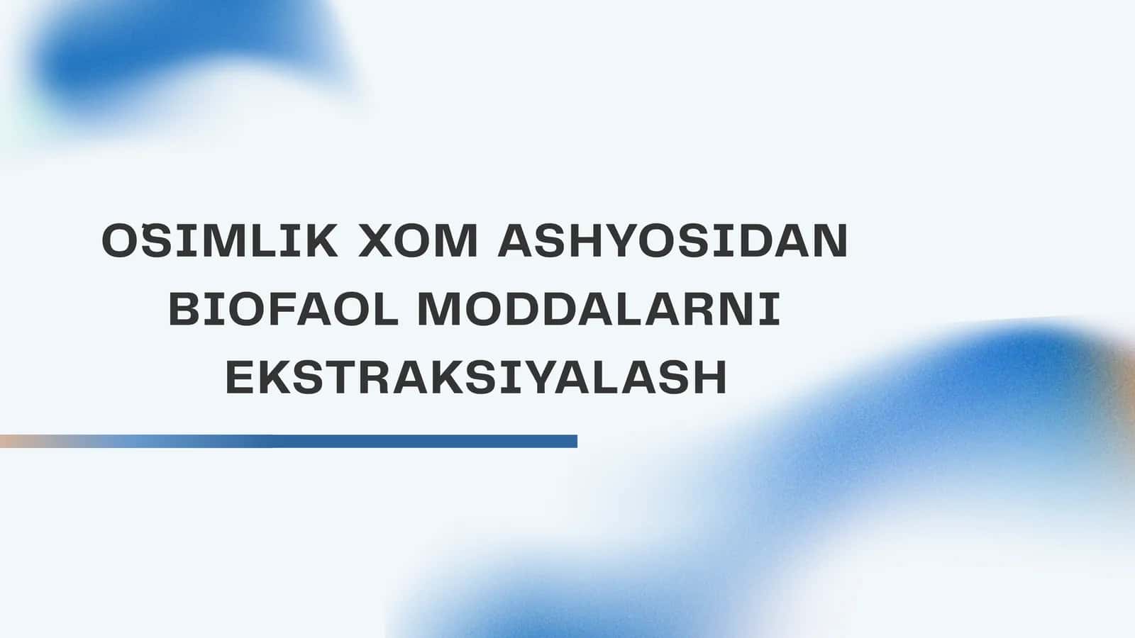 Dorivor o'simliklar xomashyosi va ulardan olinadigan dorivor preparatlar