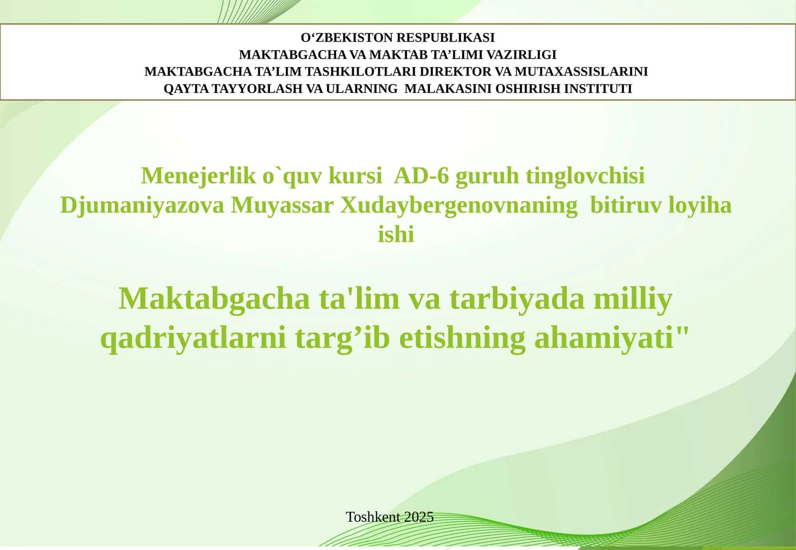 Maktabgacha ta'limda milliy qadriyatlarni o'rgatish va jamoatga madaniyat oshirish