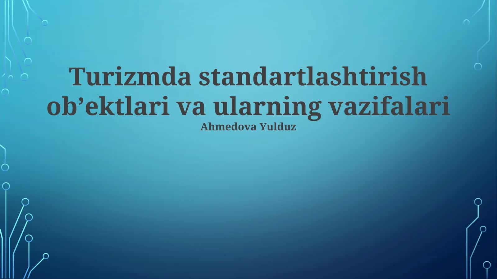 Turizmda standartlashtirish ob'ektlari