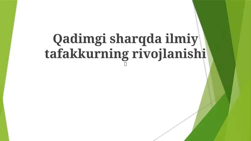 Qadimgi sharqda ilmiy tafakkurning rivojlanishi