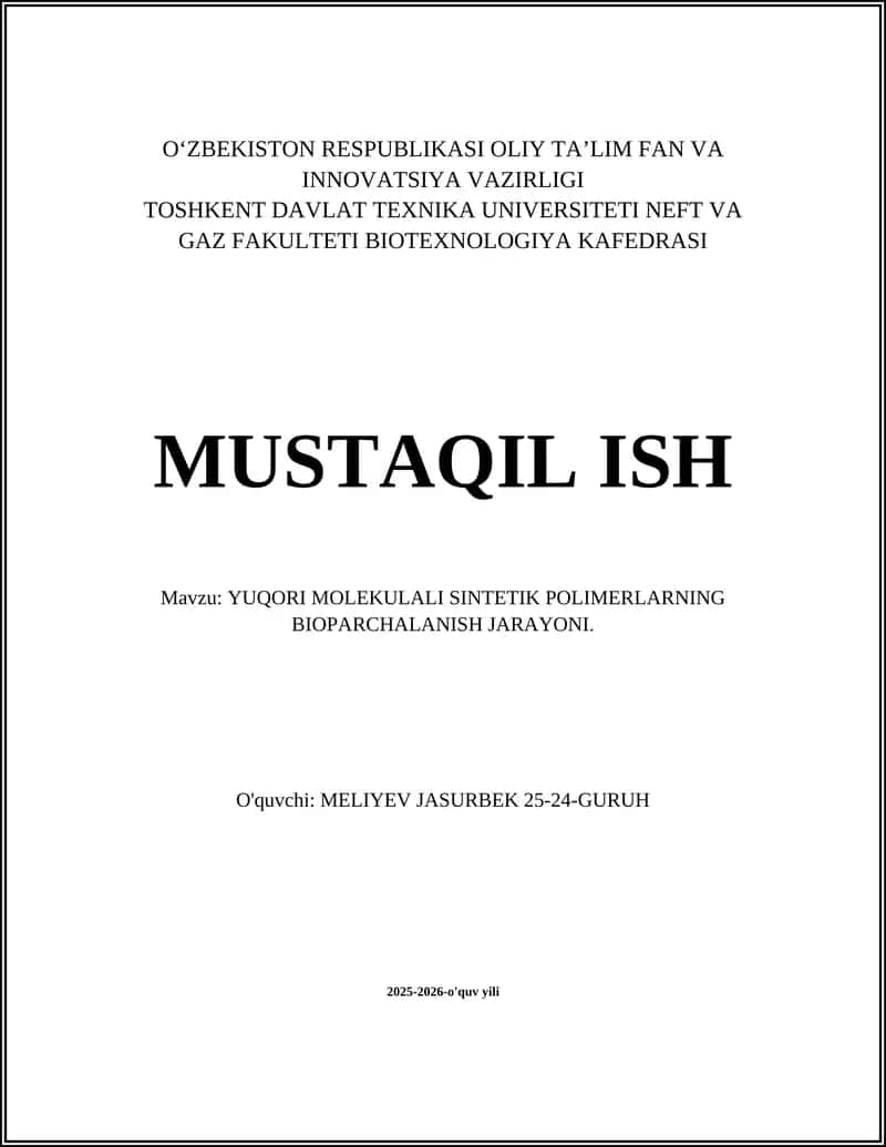YUQORI MOLEKULALI SINTETIK POLIMERLARNING BIOPARCHALANISH JARAYONI