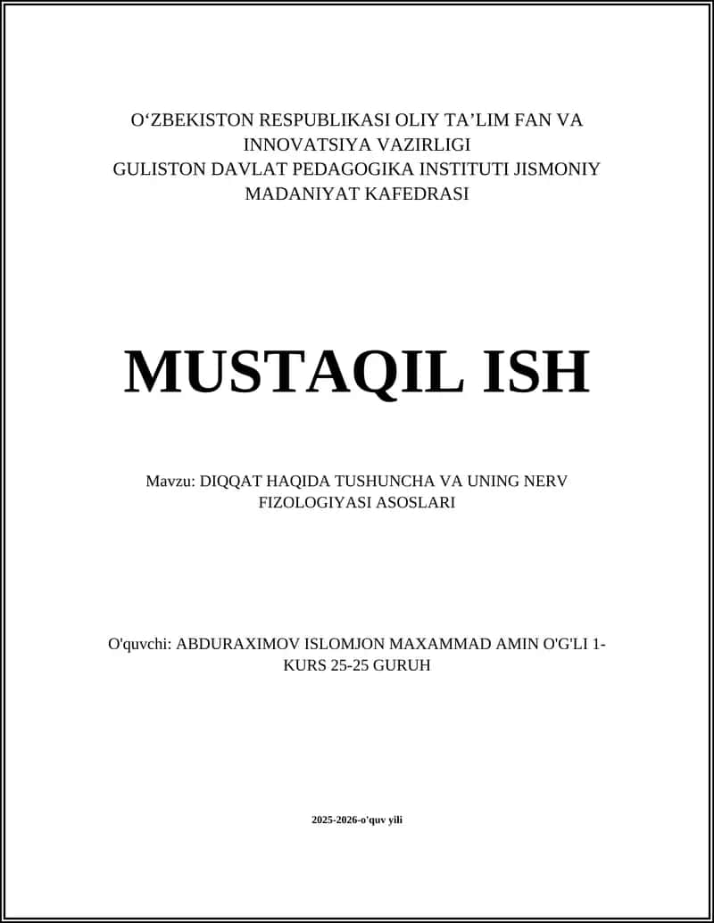 DIQQAT HAQIDA TUSHUNCHA VA UNING NERV FIZOLOGIYASI ASOSLARI