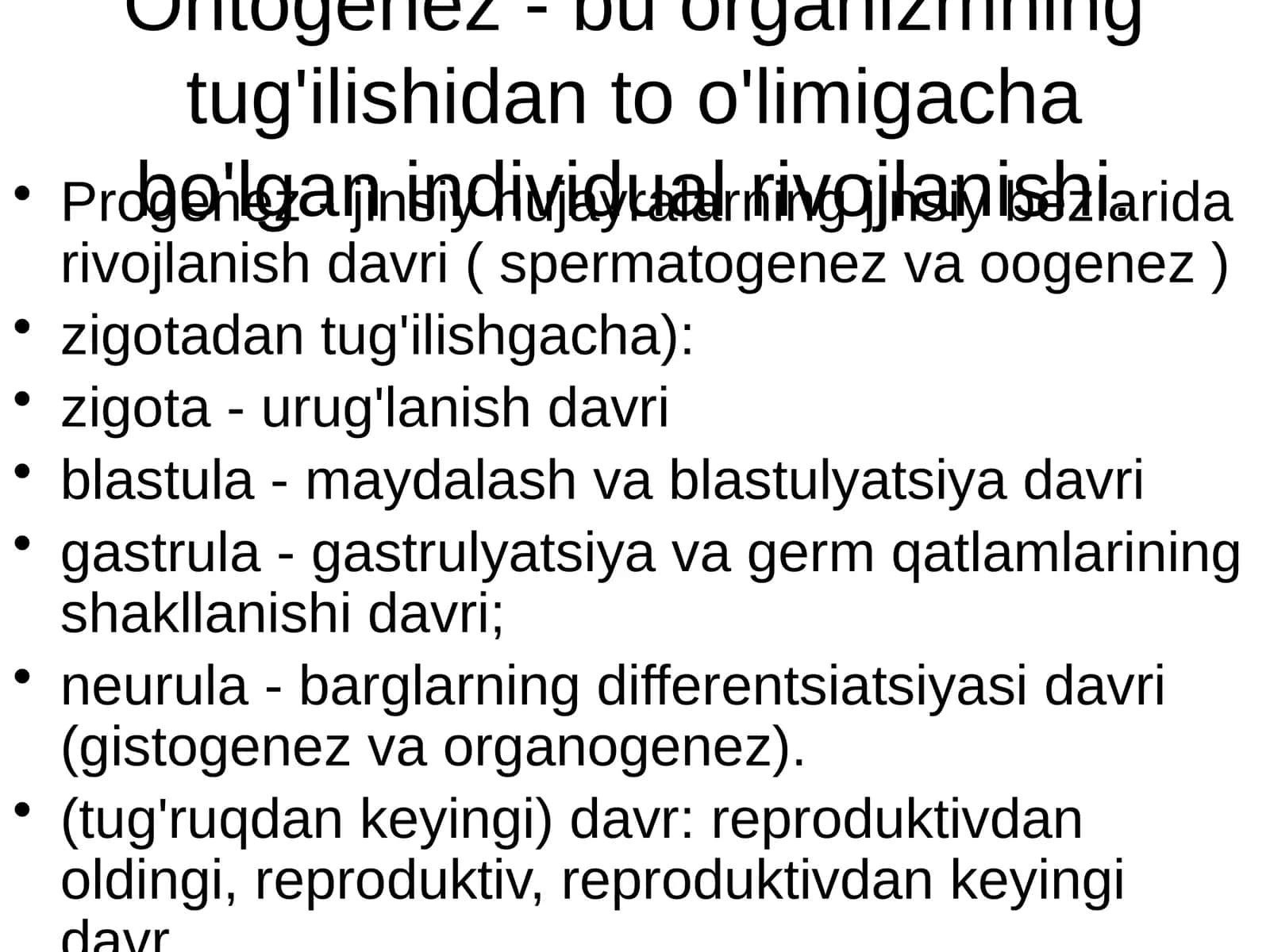Ontogenez va Progenezning jarayonlari
