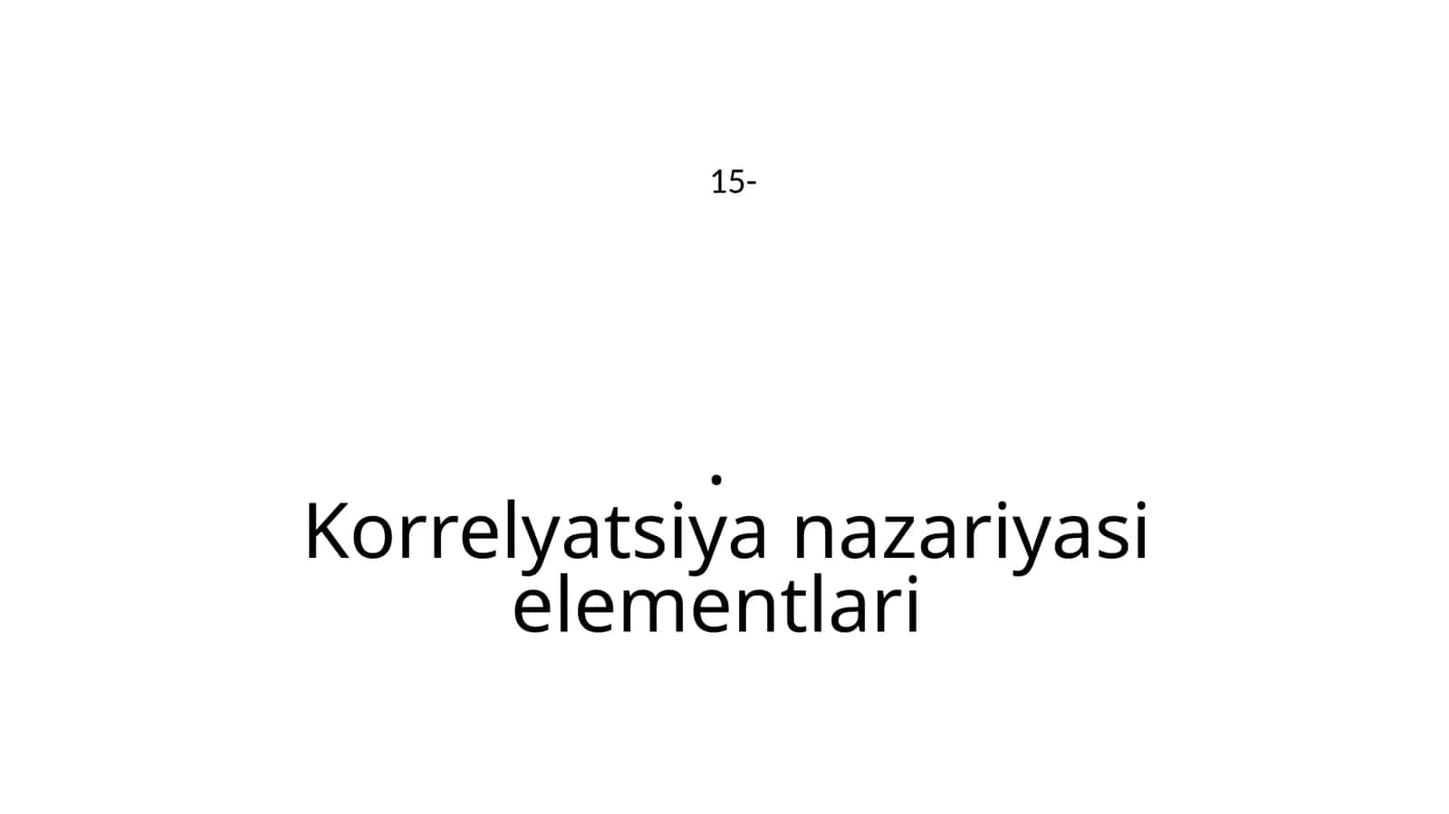 Korrelyatsiya nazariyasi elementlari