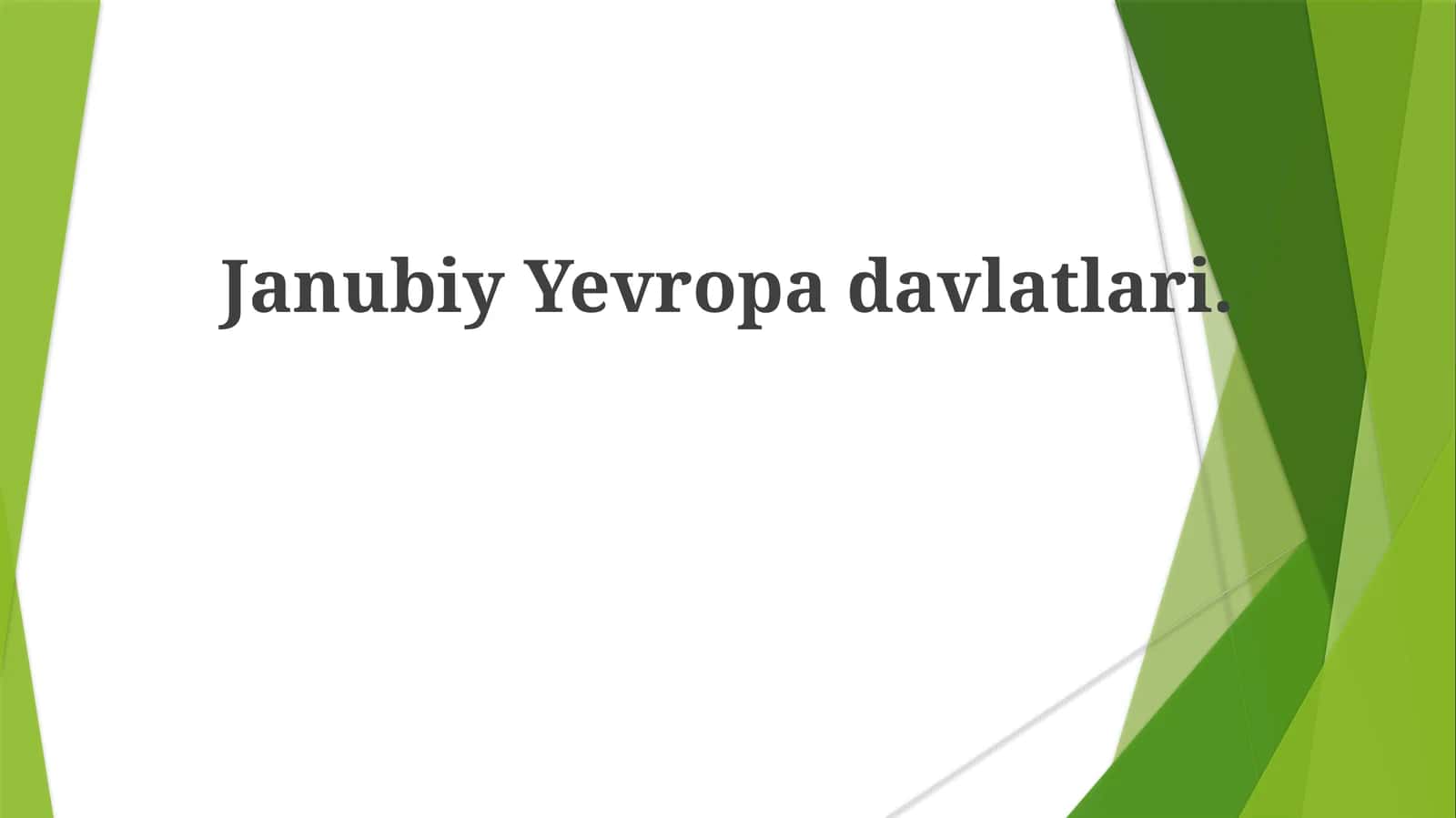 Janubiy Yevropa davlatlari