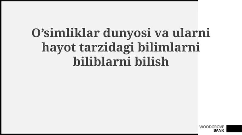 O'simliklar dunyosi va ularning hayotarzi