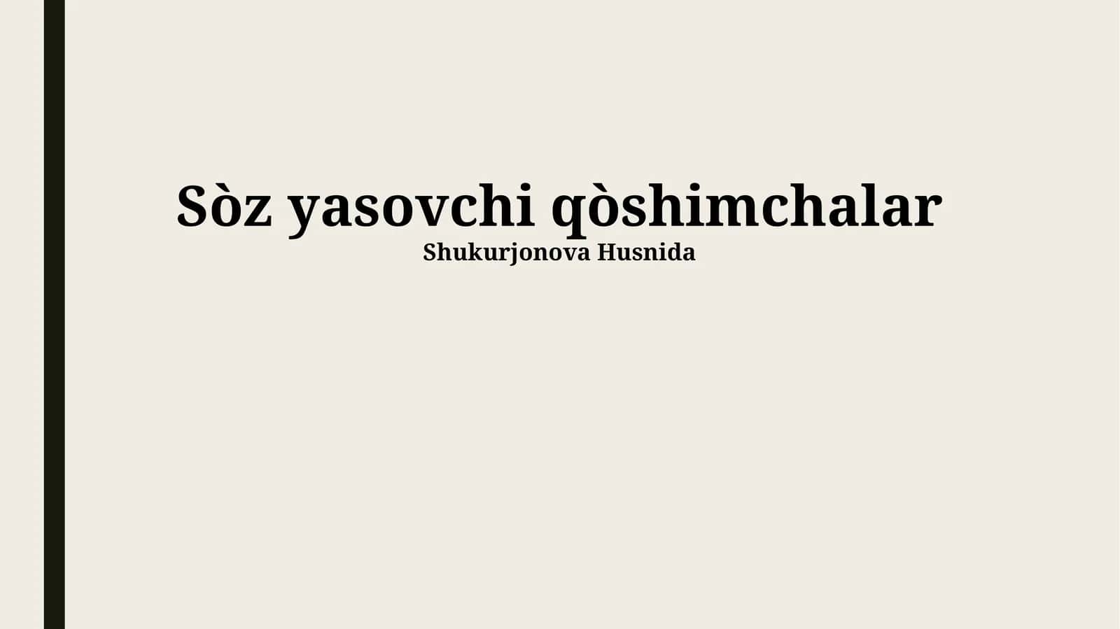 So'z YasaMaydigan Qoshmalar
