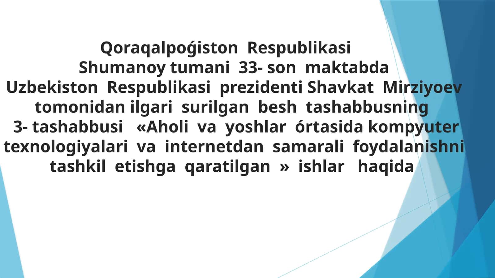 Aholi va yoshlar órtasida kompyuter texnologiyalari va internetdan samarali foydalanishni tashkil etishga qaratilgan ishlar