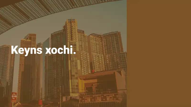 Keynes Xochi