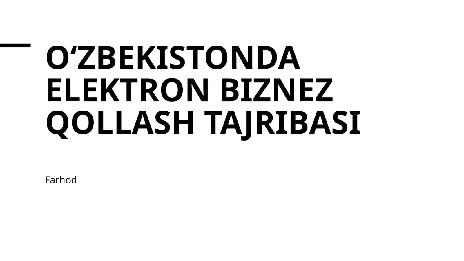 Elektron biznesning Oʻzbekistondagi roli