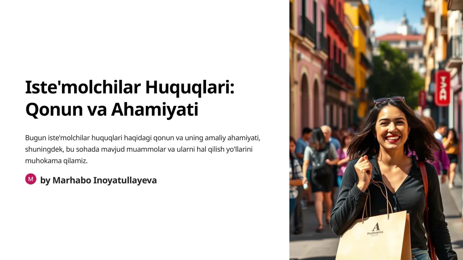 Iste'molchilar Huquqlari: Qonun va Ahamiyati