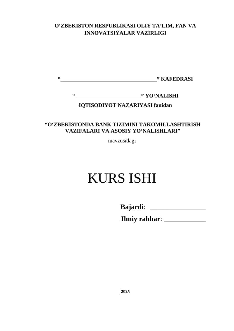 O‘ZBEKISTONDA BANK TIZIMINI TAKOMILLASHTIRISH VAZIFALARI VA ASOSIY YO‘NALISHLARI
