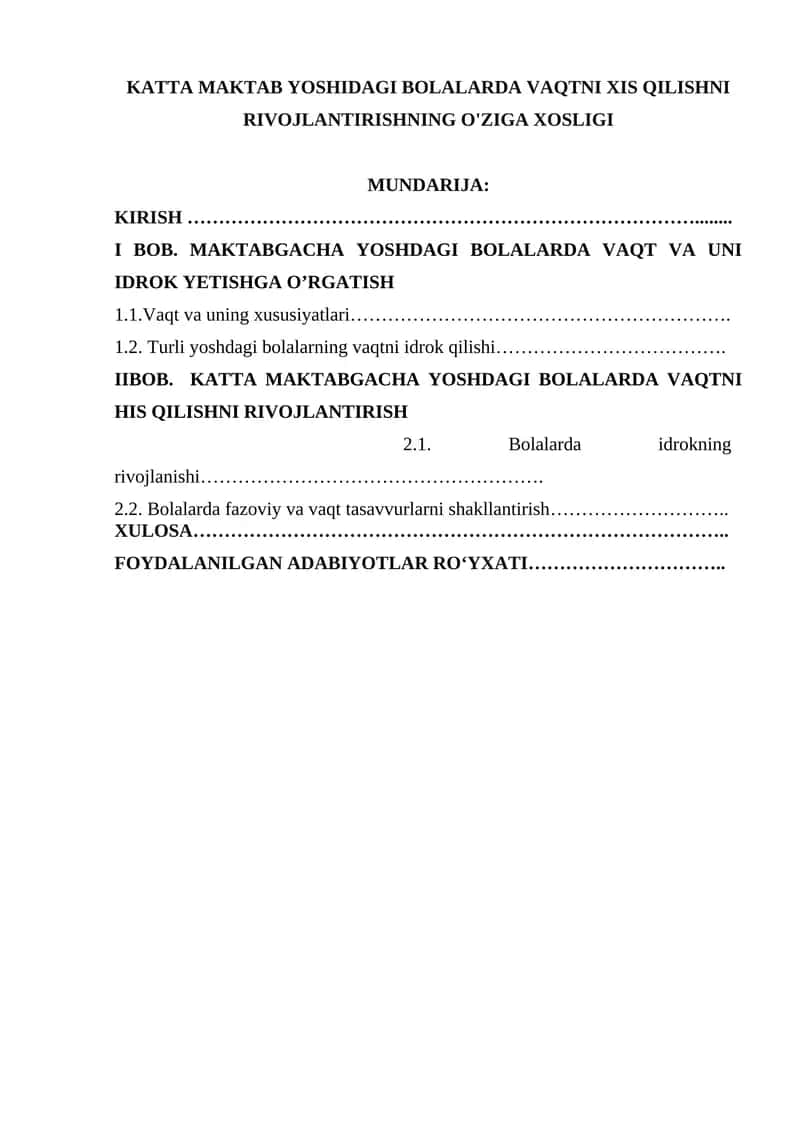 KATTA MAKTAB YOSHIDAGI BOLALARDA VAQTNI XIS QILISHNI RIVOJLANTIRISHNING O'ZIGA XOSLIGI