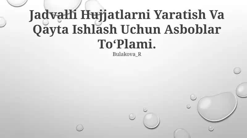 Jadvalli Hujjatlarni Yaratish Va Qayta Ishlash Uchun Asboblar ToʻPlami