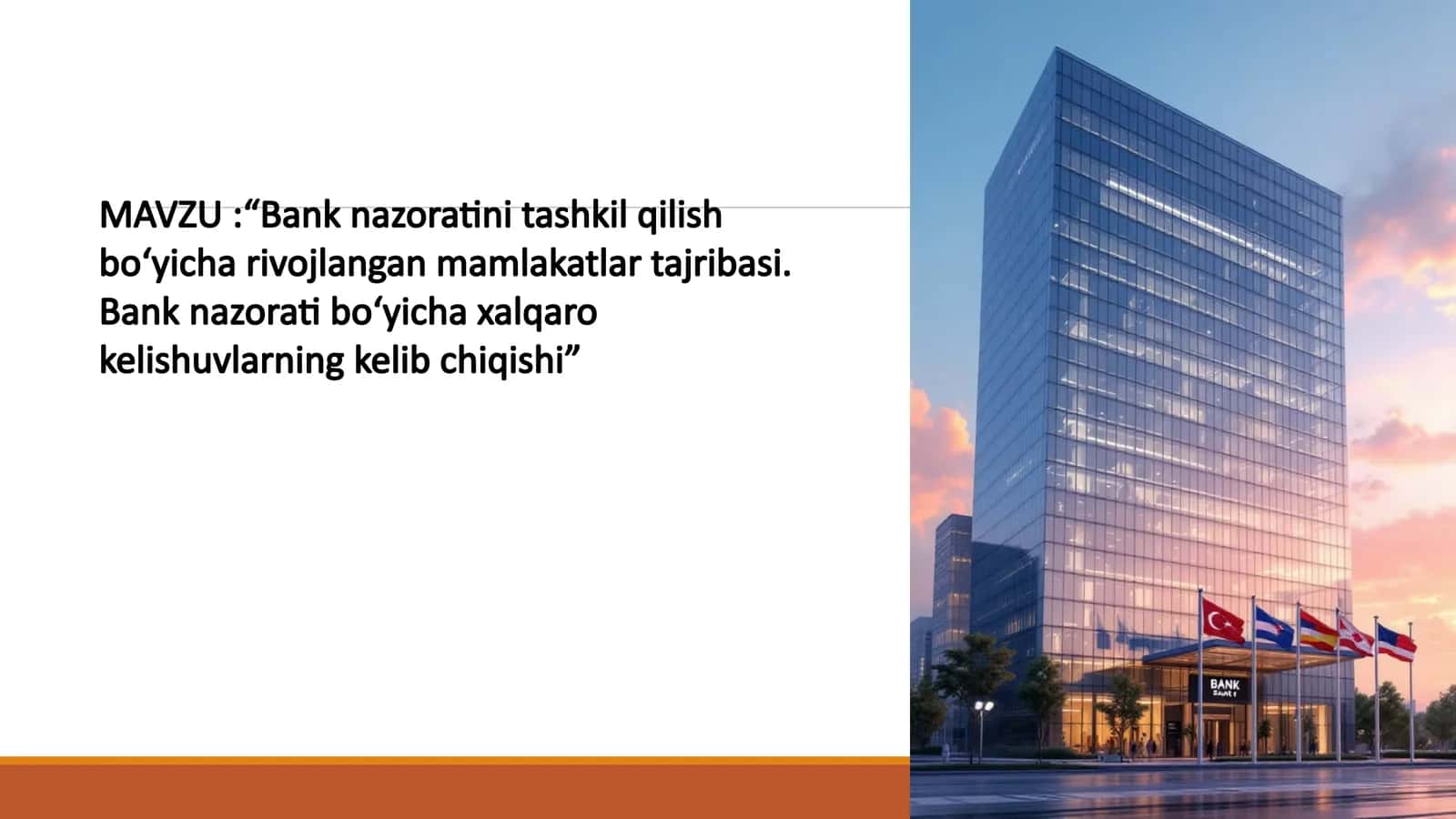 Bank nazoratini tashkil qilish bo‘yicha rivojlangan mamlakatlar tajribasi