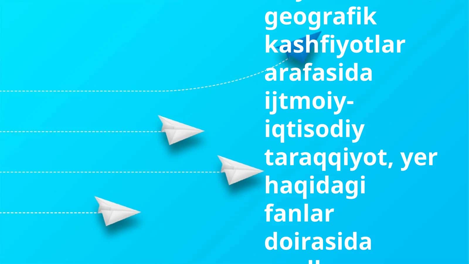 Buyuk geografik kashfiyotlar davri tarixiy geografiyasi (XV asr – XVII asr o‘rtalari )