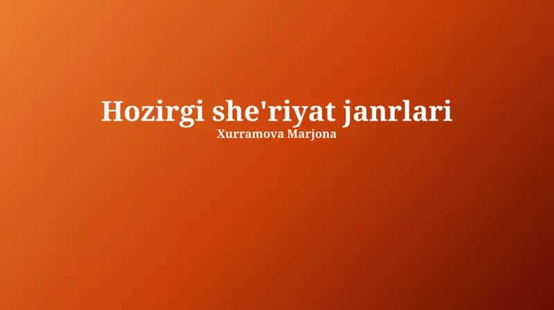 Hozirgi she'riyat janrlari