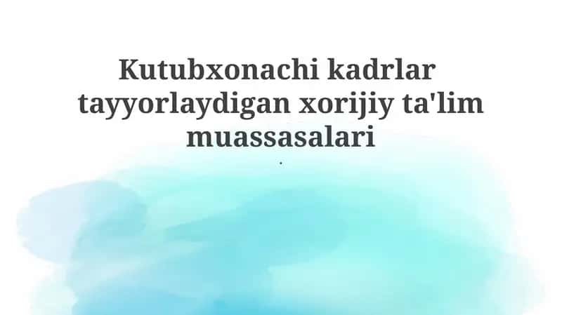 Kutubxonachi kadrlar tayyorlash
