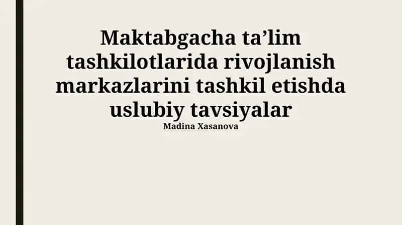 Rivojlanish markazlarini tashkil etishda uslubiy tavsiyalar